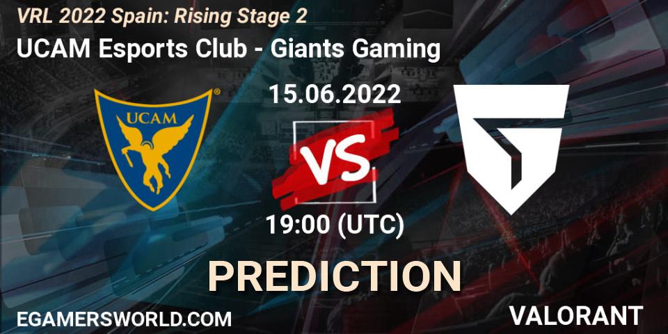 Prognoza UCAM Esports Club - Giants Gaming. 15.06.2022 at 19:15, VALORANT, VRL 2022 Spain: Rising Stage 2