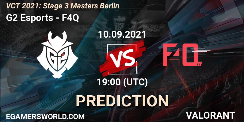 Prognoza G2 Esports - F4Q. 10.09.2021 at 16:00, VALORANT, VCT 2021: Stage 3 Masters Berlin