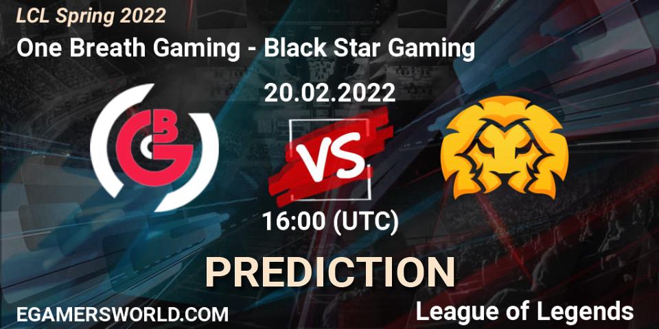 Prognoza One Breath Gaming - Black Star Gaming. 20.02.2022 at 16:30, LoL, LCL Spring 2022
