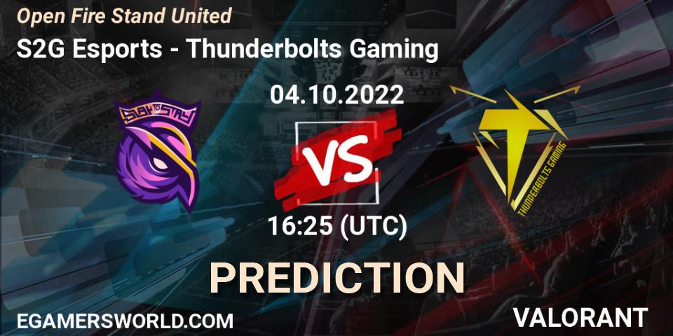 Prognoza S2G Esports - Thunderbolts Gaming. 04.10.22, VALORANT, Open Fire Stand United