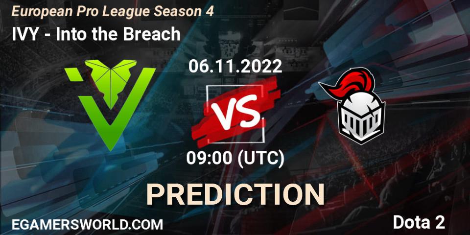 Prognoza IVY - Into the Breach. 06.11.2022 at 10:02, Dota 2, European Pro League Season 4