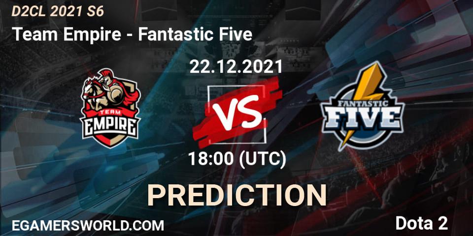 Prognoza Team Empire - Fantastic Five. 22.12.2021 at 18:49, Dota 2, Dota 2 Champions League 2021 Season 6