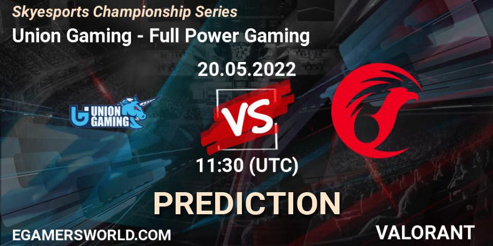 Prognoza Union Gaming - Full Power Gaming. 20.05.2022 at 14:30, VALORANT, Skyesports Championship Series