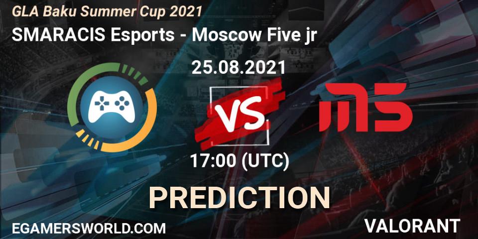 Prognoza SMARACIS Esports - Moscow Five jr. 25.08.2021 at 18:15, VALORANT, GLA Baku Summer Cup 2021