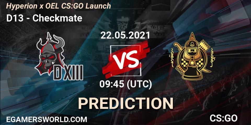 Prognoza D13 - Checkmate. 22.05.2021 at 10:00, Counter-Strike (CS2), Hyperion x OEL CS:GO Launch