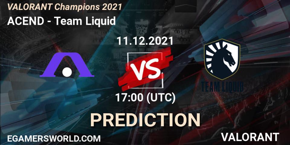 Prognoza ACEND - Team Liquid. 11.12.2021 at 17:00, VALORANT, VALORANT Champions 2021