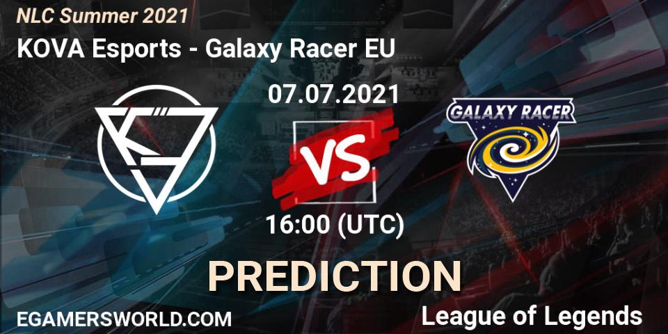 Prognoza KOVA Esports - Galaxy Racer EU. 07.07.2021 at 16:00, LoL, NLC Summer 2021