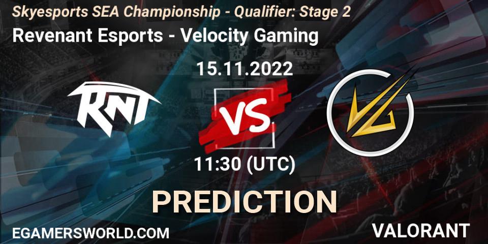 Prognoza Revenant Esports - Velocity Gaming. 16.11.2022 at 11:30, VALORANT, Skyesports SEA Championship - Qualifier: Stage 2