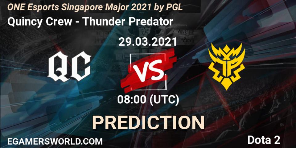 Prognoza Quincy Crew - Thunder Predator. 29.03.2021 at 09:28, Dota 2, ONE Esports Singapore Major 2021
