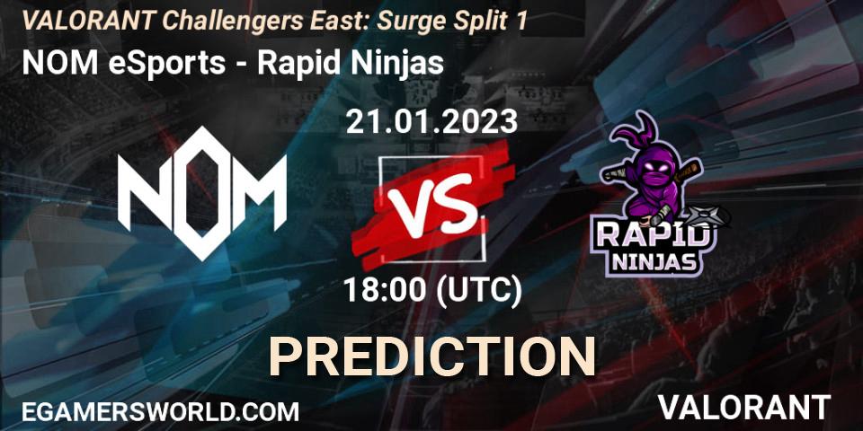 Prognoza NOM eSports - Rapid Ninjas. 21.01.2023 at 18:30, VALORANT, VALORANT Challengers 2023 East: Surge Split 1