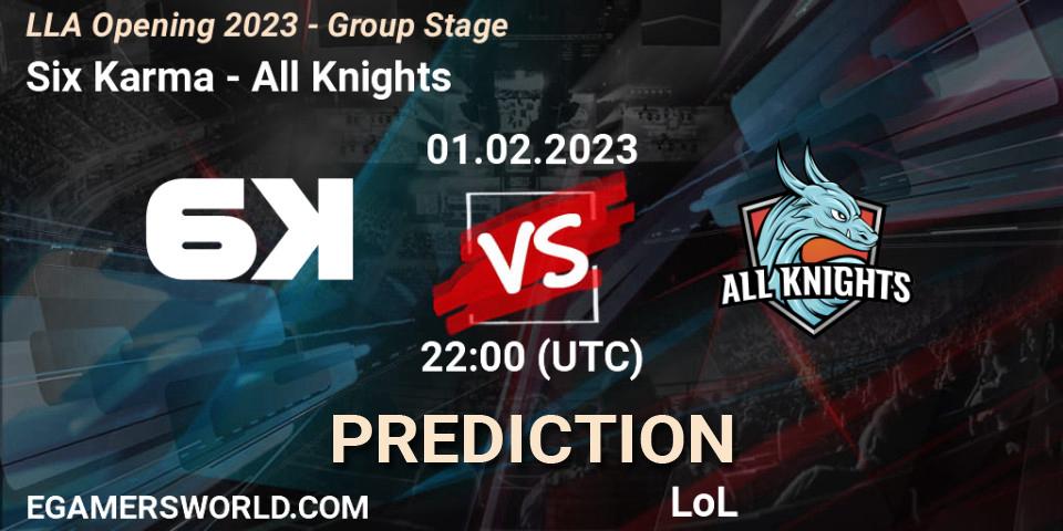 Prognoza Six Karma - All Knights. 01.02.23, LoL, LLA Opening 2023 - Group Stage