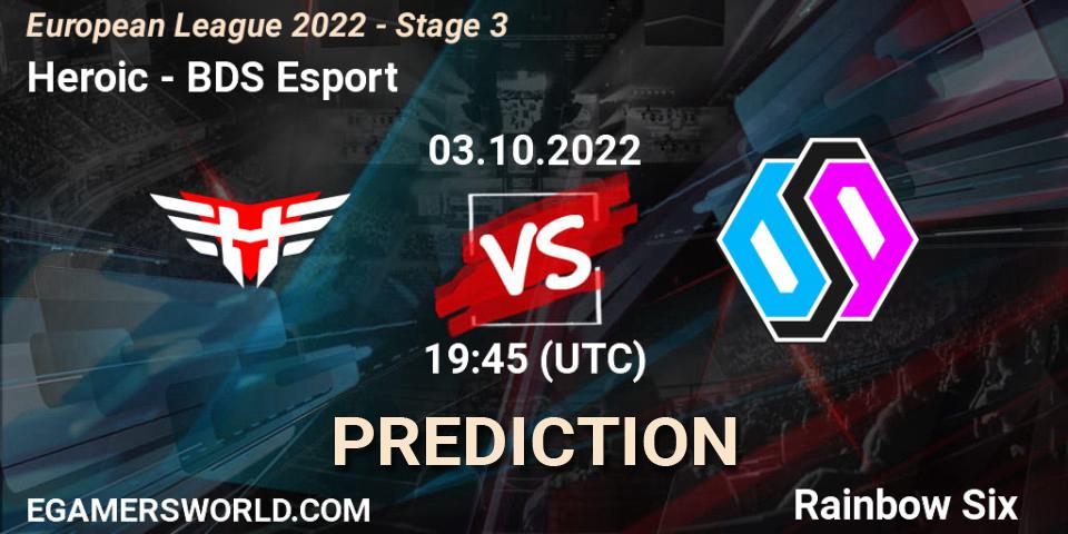 Prognoza Heroic - BDS Esport. 03.10.2022 at 19:45, Rainbow Six, European League 2022 - Stage 3