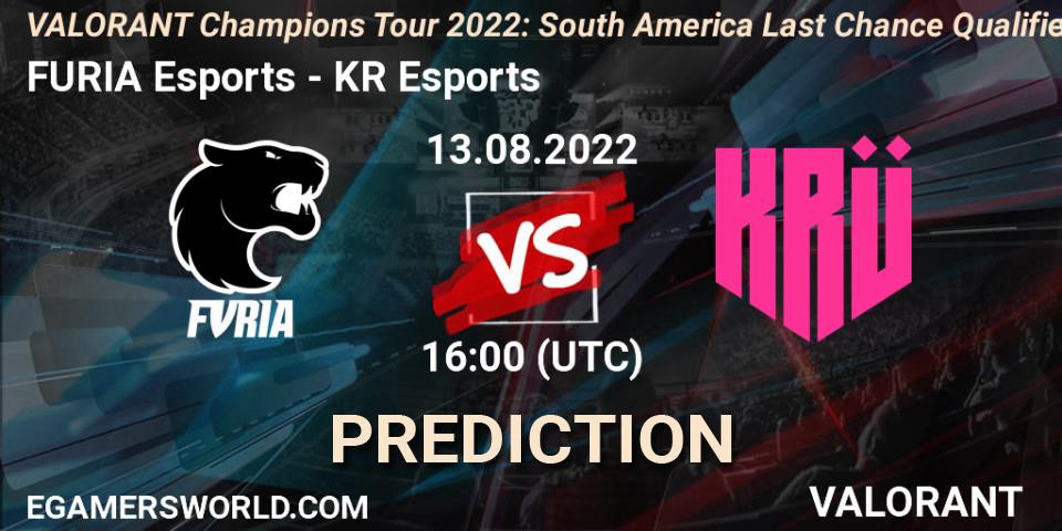 Prognoza FURIA Esports - KRÜ Esports. 13.08.2022 at 20:00, VALORANT, VCT 2022: South America Last Chance Qualifier