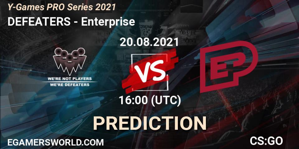 Prognoza DEFEATERS - Enterprise. 20.08.2021 at 16:00, Counter-Strike (CS2), Y-Games PRO Series 2021