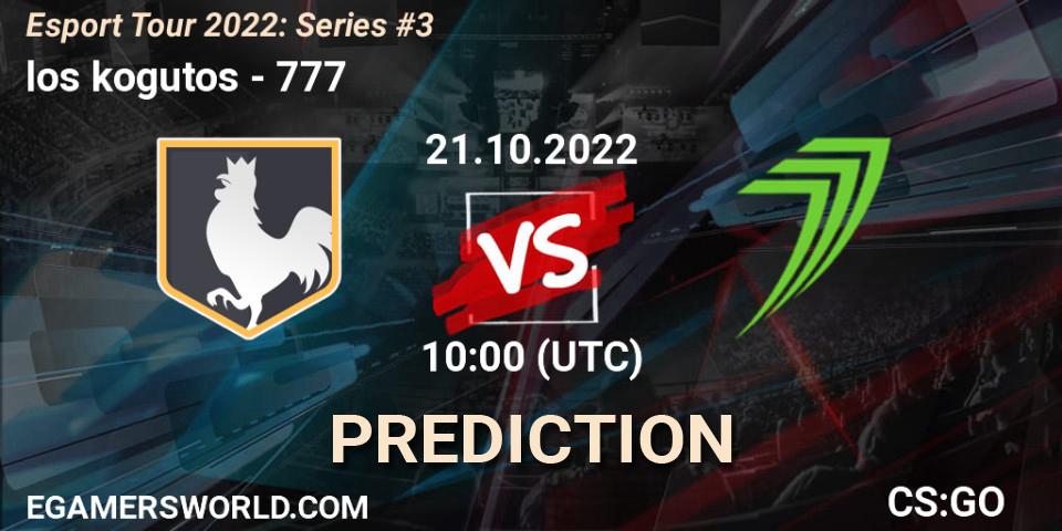 Prognoza los kogutos - 777. 21.10.2022 at 10:00, Counter-Strike (CS2), Esport Tour 2022: Series #3