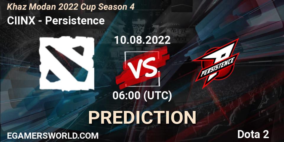 Prognoza CIINX - Persistence. 10.08.2022 at 06:25, Dota 2, Khaz Modan 2022 Cup Season 4