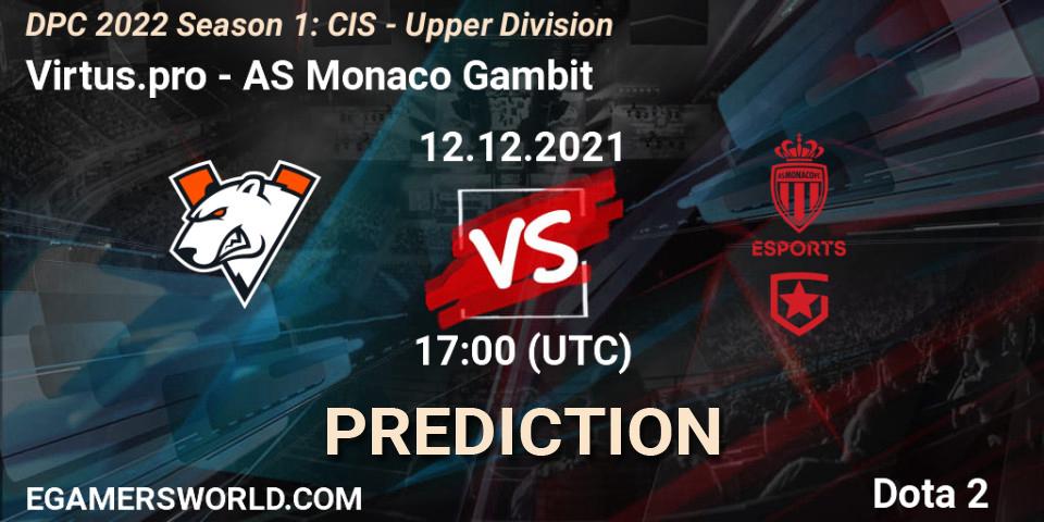 Prognoza Virtus.pro - AS Monaco Gambit. 12.12.21, Dota 2, DPC 2022 Season 1: CIS - Upper Division