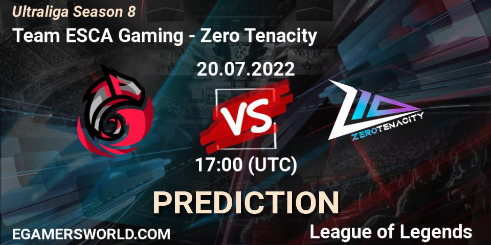 Prognoza Team ESCA Gaming - Zero Tenacity. 20.07.2022 at 17:00, LoL, Ultraliga Season 8