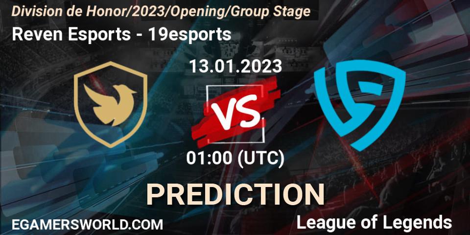 Prognoza Reven Esports - 19esports. 13.01.2023 at 01:00, LoL, División de Honor Opening 2023 - Group Stage