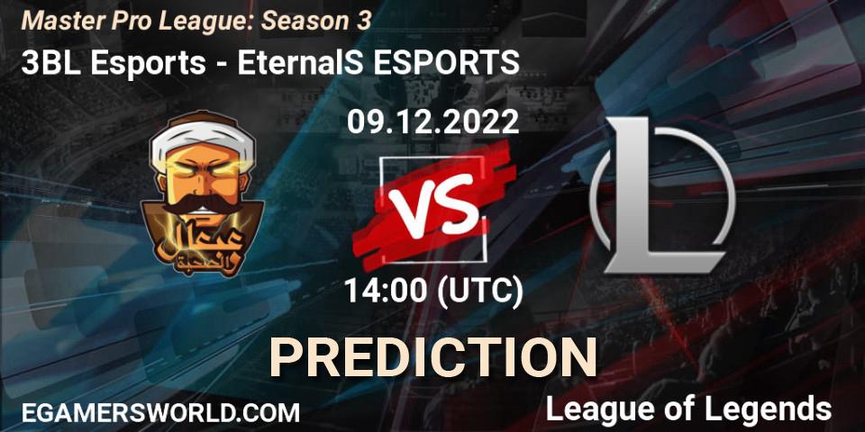 Prognoza 3BL Esports - EternalS ESPORTS. 18.12.22, LoL, Master Pro League: Season 3