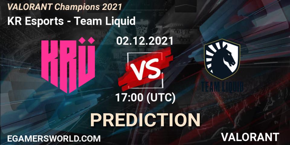 Prognoza KRÜ Esports - Team Liquid. 02.12.2021 at 21:45, VALORANT, VALORANT Champions 2021