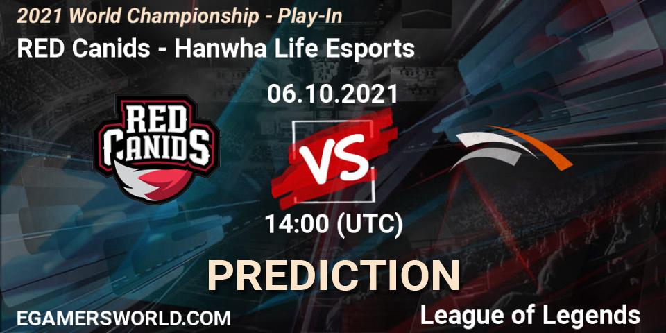 Prognoza RED Canids - Hanwha Life Esports. 06.10.2021 at 13:55, LoL, 2021 World Championship - Play-In