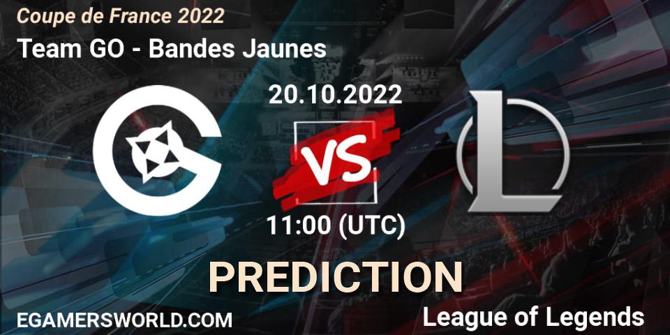 Prognoza Team GO - Bandes Jaunes. 20.10.2022 at 11:00, LoL, Coupe de France 2022