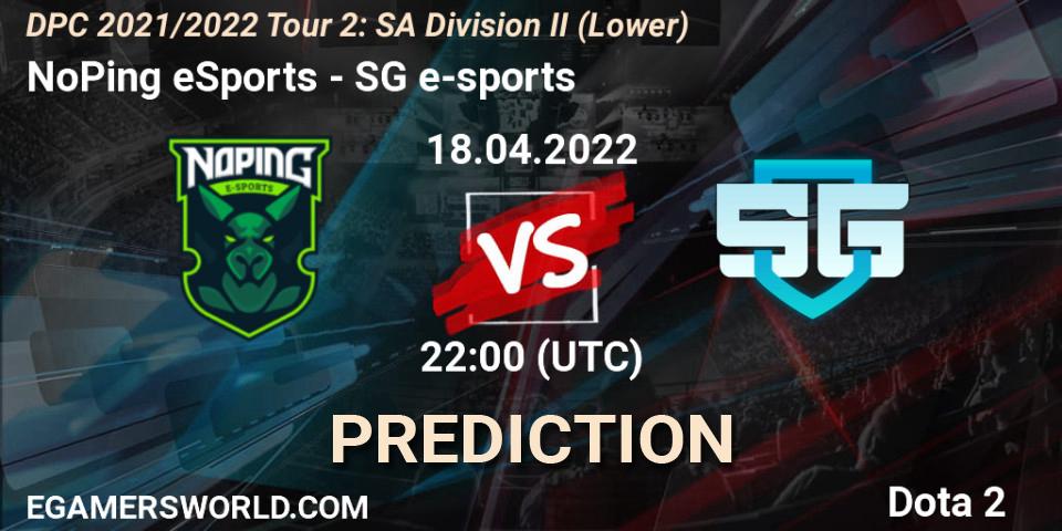 Prognoza NoPing eSports - SG e-sports. 18.04.2022 at 22:00, Dota 2, DPC 2021/2022 Tour 2: SA Division II (Lower)