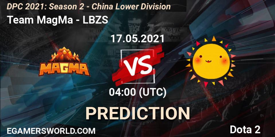 Prognoza Team MagMa - LBZS. 17.05.2021 at 03:55, Dota 2, DPC 2021: Season 2 - China Lower Division