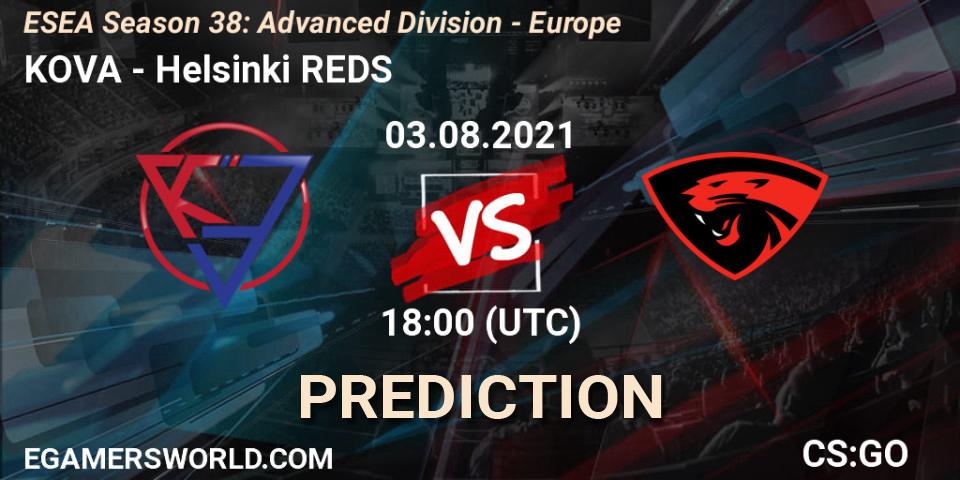 Prognoza KOVA - Helsinki REDS. 14.09.2021 at 16:00, Counter-Strike (CS2), ESEA Season 38: Advanced Division - Europe