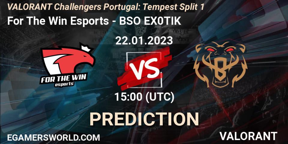 Prognoza For The Win Esports - BSO EX0TIK. 22.01.2023 at 15:00, VALORANT, VALORANT Challengers 2023 Portugal: Tempest Split 1