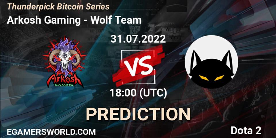 Prognoza Arkosh Gaming - Wolf Team. 31.07.2022 at 18:31, Dota 2, Thunderpick Bitcoin Series
