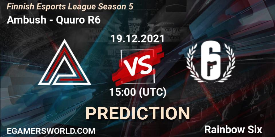 Prognoza Ambush - Quuro R6. 19.12.2021 at 15:00, Rainbow Six, Finnish Esports League Season 5
