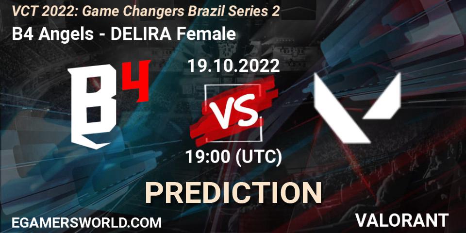 Prognoza B4 Angels - DELIRA Female. 19.10.2022 at 19:00, VALORANT, VCT 2022: Game Changers Brazil Series 2
