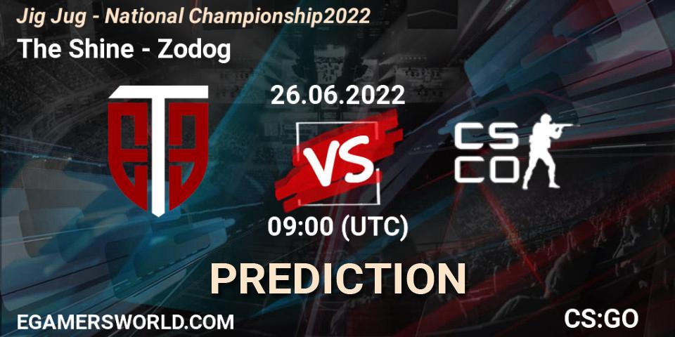 Prognoza The Shine - Zodog. 26.06.2022 at 09:00, Counter-Strike (CS2), Jig Jug - National Championship 2022