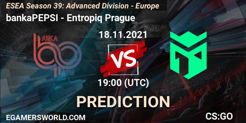Prognoza bankaPEPSI - Entropiq Prague. 18.11.2021 at 19:00, Counter-Strike (CS2), ESEA Season 39: Advanced Division - Europe
