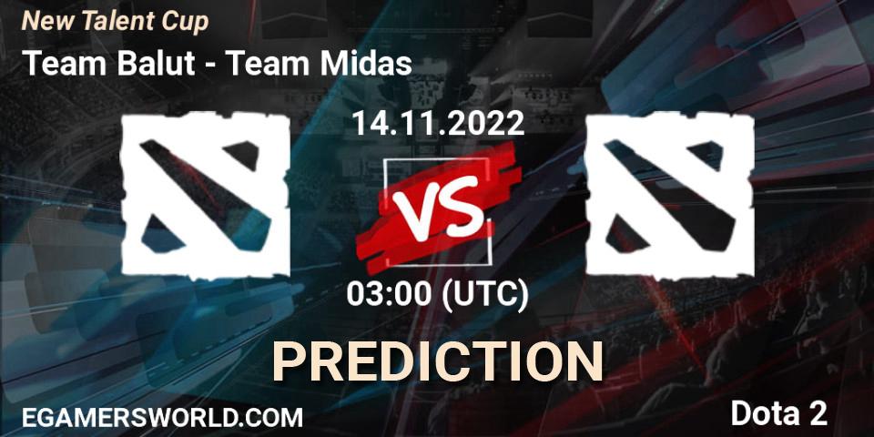 Prognoza Team Balut - Team Midas. 14.11.2022 at 03:10, Dota 2, New Talent Cup
