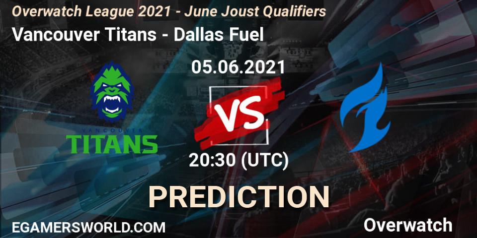 Prognoza Vancouver Titans - Dallas Fuel. 05.06.21, Overwatch, Overwatch League 2021 - June Joust Qualifiers