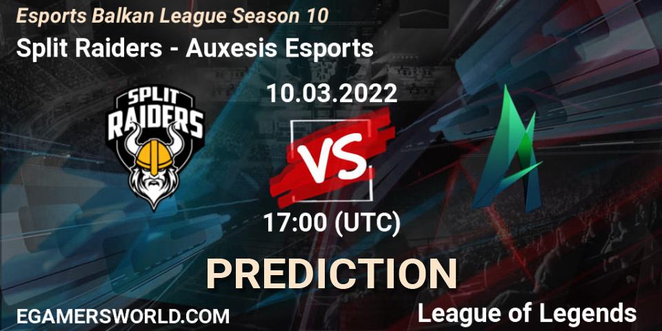 Prognoza Split Raiders - Auxesis Esports. 10.03.2022 at 17:00, LoL, Esports Balkan League Season 10