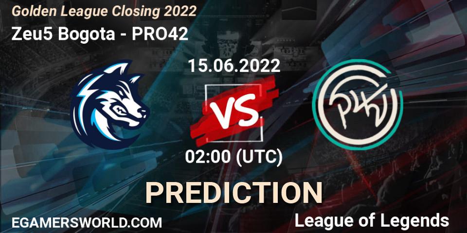 Prognoza Zeu5 Bogota - PRO42. 15.06.2022 at 02:00, LoL, Golden League Closing 2022