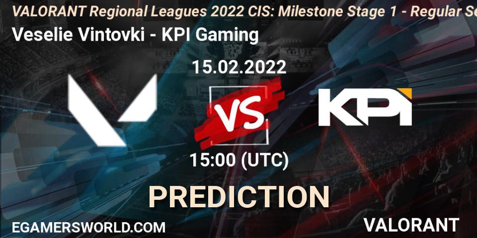 Prognoza Veselie Vintovki - KPI Gaming. 15.02.2022 at 15:00, VALORANT, VALORANT Regional Leagues 2022 CIS: Milestone Stage 1 - Regular Season