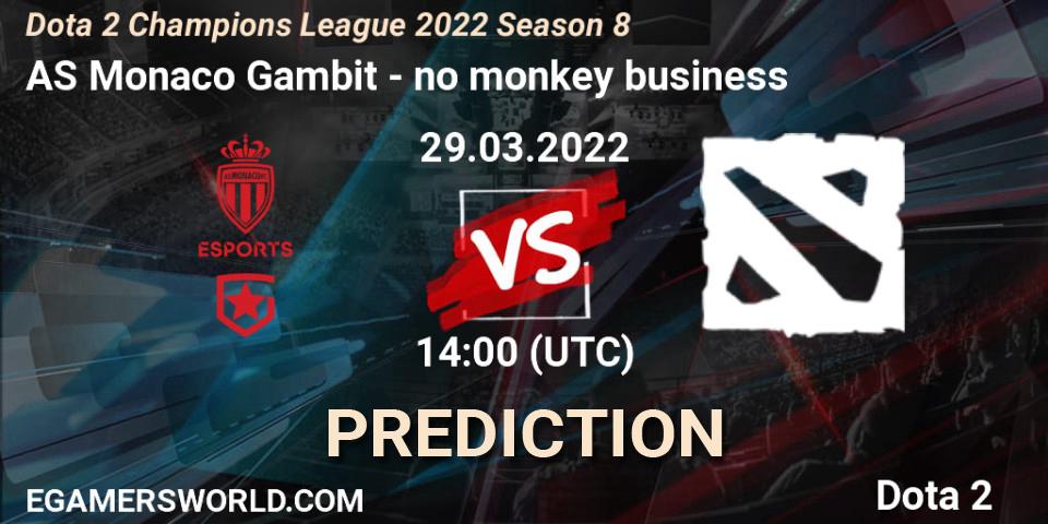 Prognoza AS Monaco Gambit - no monkey business. 29.03.22, Dota 2, Dota 2 Champions League 2022 Season 8
