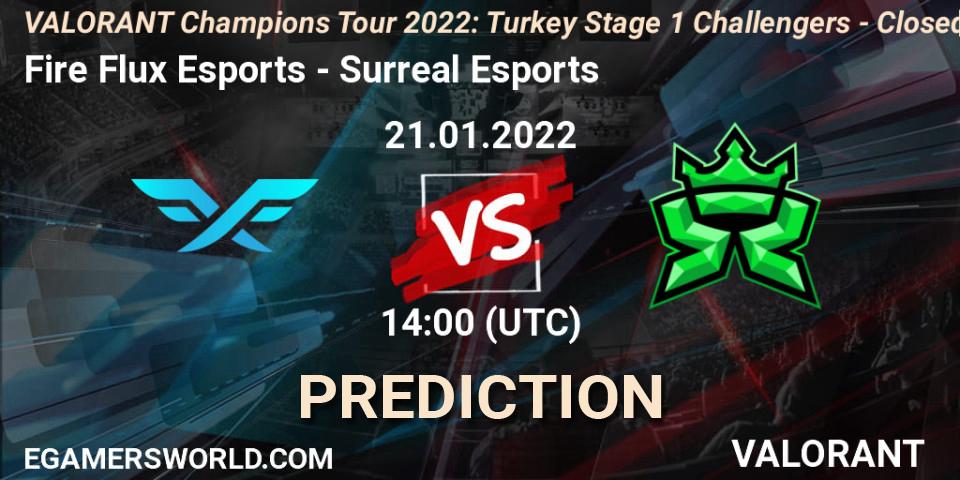 Prognoza Fire Flux Esports - Surreal Esports. 21.01.2022 at 14:00, VALORANT, VCT 2022: Turkey Stage 1 Challengers - Closed Qualifier 2
