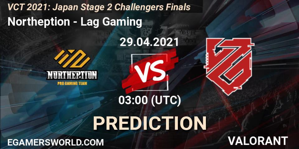 Prognoza Northeption - Lag Gaming. 29.04.2021 at 03:30, VALORANT, VCT 2021: Japan Stage 2 Challengers Finals