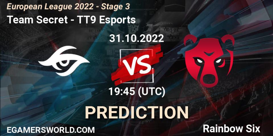 Prognoza Team Secret - TT9 Esports. 31.10.22, Rainbow Six, European League 2022 - Stage 3
