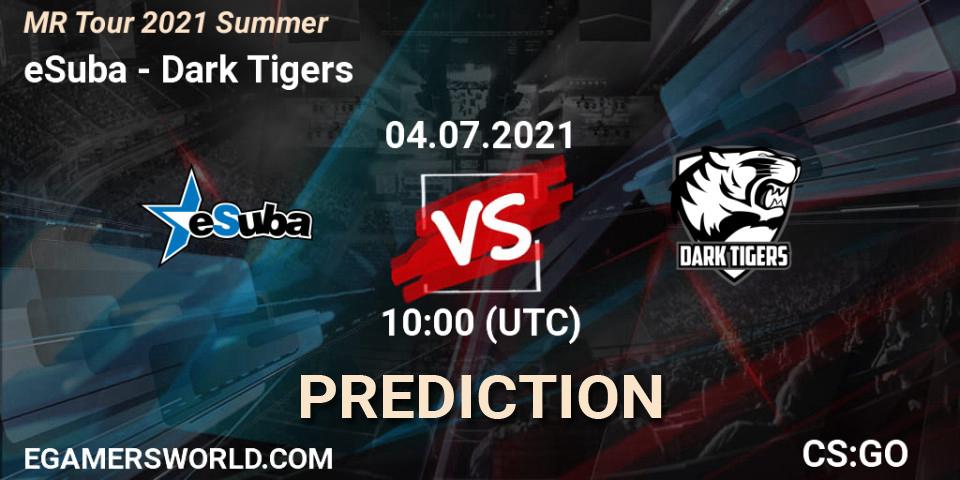 Prognoza eSuba - Dark Tigers. 04.07.2021 at 13:30, Counter-Strike (CS2), MČR Tour 2021 Summer