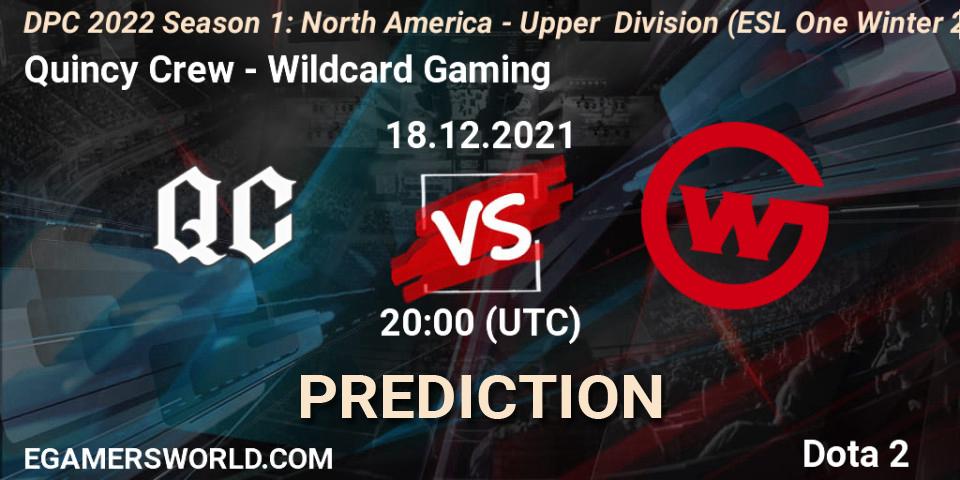 Prognoza Quincy Crew - Wildcard Gaming. 18.12.2021 at 20:02, Dota 2, DPC 2022 Season 1: North America - Upper Division (ESL One Winter 2021)
