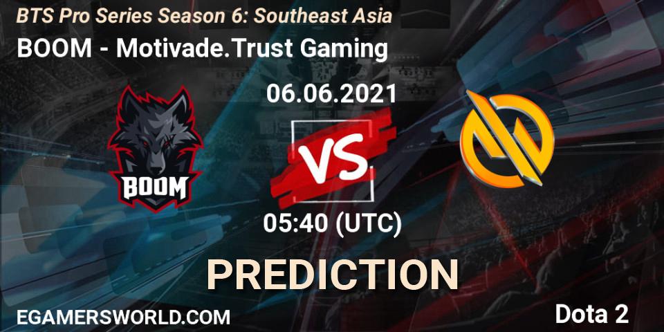 Prognoza BOOM - Motivade.Trust Gaming. 06.06.2021 at 05:33, Dota 2, BTS Pro Series Season 6: Southeast Asia