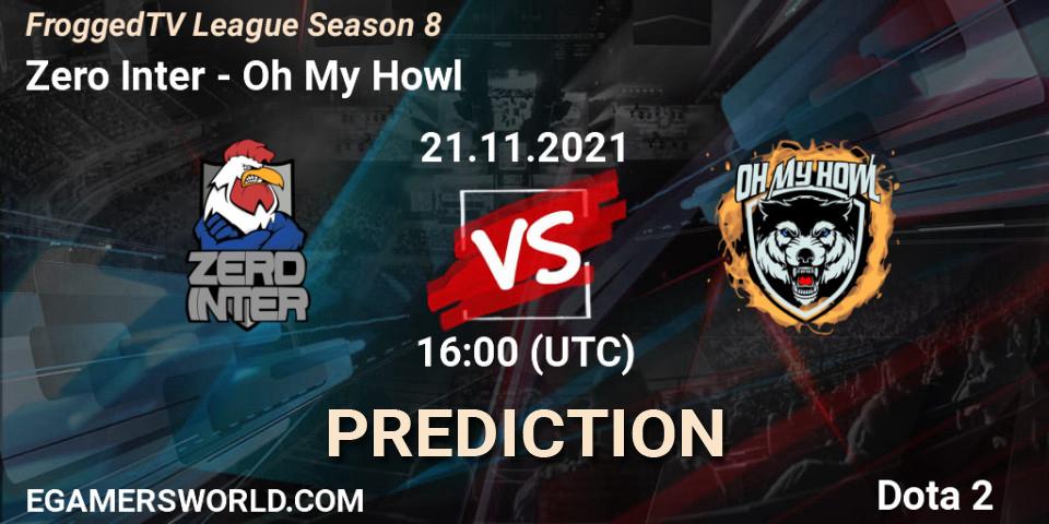 Prognoza Zero Inter - Oh My Howl. 21.11.2021 at 16:13, Dota 2, FroggedTV League Season 8