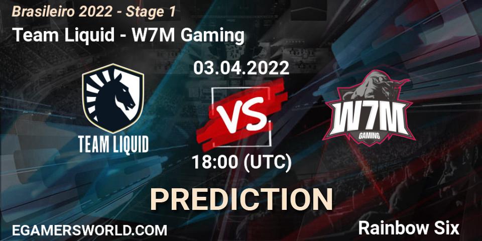 Prognoza Team Liquid - W7M Gaming. 03.04.2022 at 18:15, Rainbow Six, Brasileirão 2022 - Stage 1